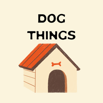 Dog Things